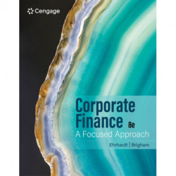 Corporate Finance: A Focused Approach