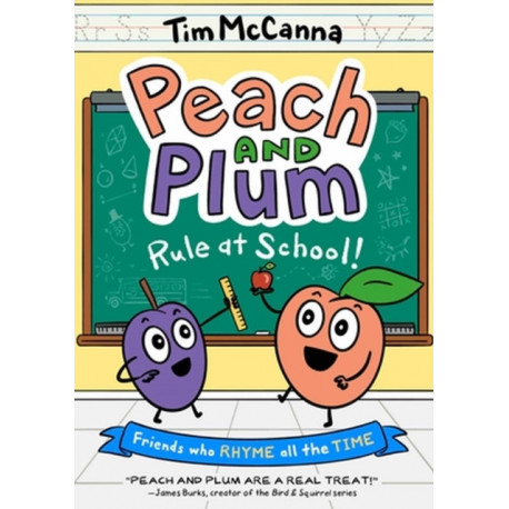 Peach and Plum: Rule at School! (A Graphic Novel)