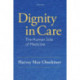 Dignity in Care: The Human Side of Medicine