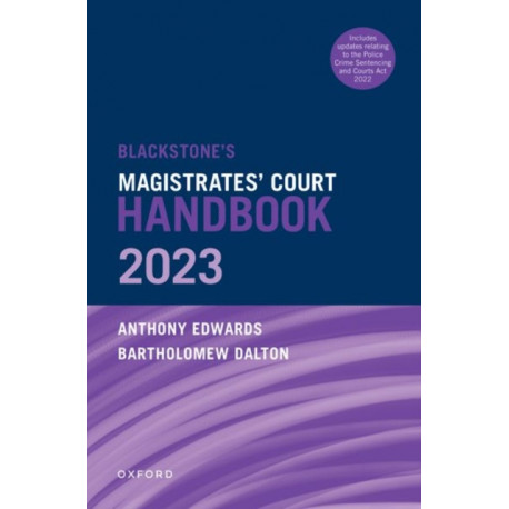 Blackstone's Magistrates' Court Handbook 2023
