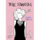 Swish, The