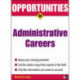 Opportunities in Administrative Assistant Careers