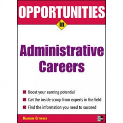 Opportunities in Administrative Assistant Careers