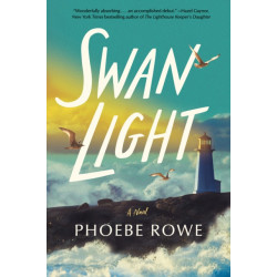 Swan Light: A Novel