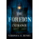 The Foreign Exchange: A Novel