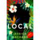Local: A Memoir