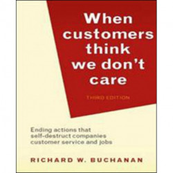When Customers Think We Don't Care