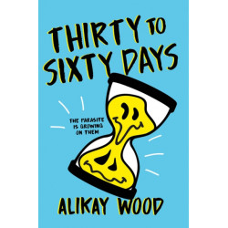 Thirty to Sixty Days