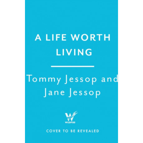 A Life Worth Living: Acting, Activism and Everything Else