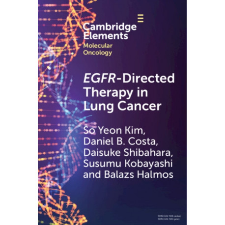 EGFR-Directed Therapy in Lung Cancer