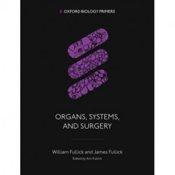 Organs, Systems, and Surgery
