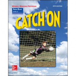 Merrill Reading Program, Catch On Skills Book, Level C