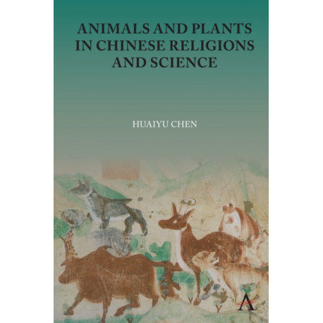 Animals and Plants in Chinese Religions and Science