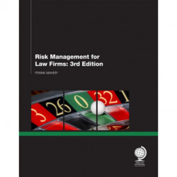 Risk Management for Law Firms: 3rd Edition