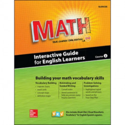 Glencoe Math, Course 2, Interactive Guide for English Learners, Student Edition