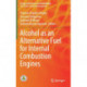 Alcohol as an Alternative Fuel for Internal Combustion Engines