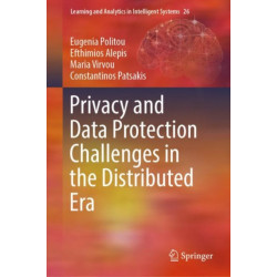 Privacy and Data Protection Challenges in the Distributed Era