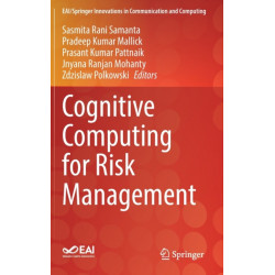 Cognitive Computing for Risk Management