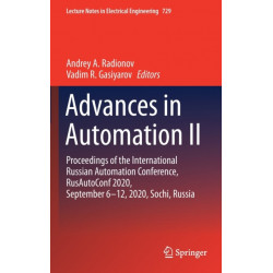 Advances in Automation II: Proceedings of the International Russian Automation Conference, RusAutoConf2020, September 6-12, 2020, Sochi, Russia