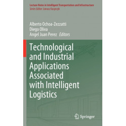 Technological and Industrial Applications Associated with Intelligent Logistics