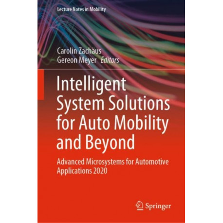 Intelligent System Solutions for Auto Mobility and Beyond: Advanced Microsystems for Automotive Applications 2020