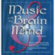 Music With the Brain in Mind