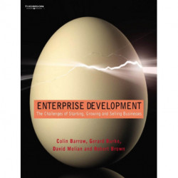 Enterprise Development: The Challenges of Starting, Growing and Selling Businesses
