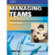 Managing Teams: A Strategy for Success: Psychology @ Work Series