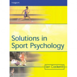 Solutions in Sport Psychology