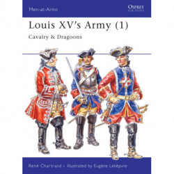 Louis XV's Army (1): Cavalry & Dragoons