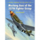 Mustang Aces of the 357th Fighter Group