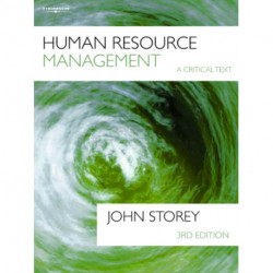 Human Resources Management: A Critical Text, 3e
