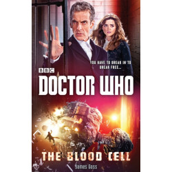 Doctor Who: The Blood Cell (12th Doctor novel)