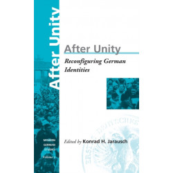 After Unity: Reconfiguring German Identities