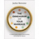 The Enneagram and Your Marriage – A 7–Week Guide to Better Understanding and Loving Your Spouse
