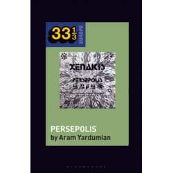 Iannis Xenakis’s Persepolis