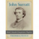 John Surratt: Rebel, Lincoln Conspirator, Fugitive
