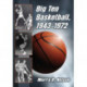 Big Ten Basketball, 1943-1972