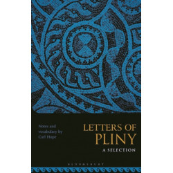 Letters of Pliny: A Selection