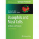 Basophils and Mast Cells: Methods and Protocols