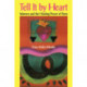 Tell It By Heart: Women and the Healing Power of Story