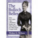 The Bulloch Belles: Three First Ladies, a Spy, a President's Mother and Other Women of a 19th Century Georgia Family