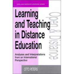 Learning and Teaching in Distance Education: Analyses and Interpretations from an International Perspective