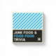 Junk Food & Food Food Trivia