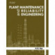 PLANT MAINT& RELIABILITY ENGINEER