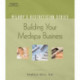 Milady's Aesthetician Series: Building Your MediSpa Business