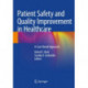Patient Safety and Quality Improvement in Healthcare: A Case-Based Approach