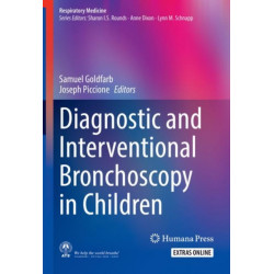 Diagnostic and Interventional Bronchoscopy in Children