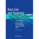 Burn Care and Treatment: A Practical Guide