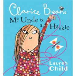My Uncle is a Hunkle says Clarice Bean